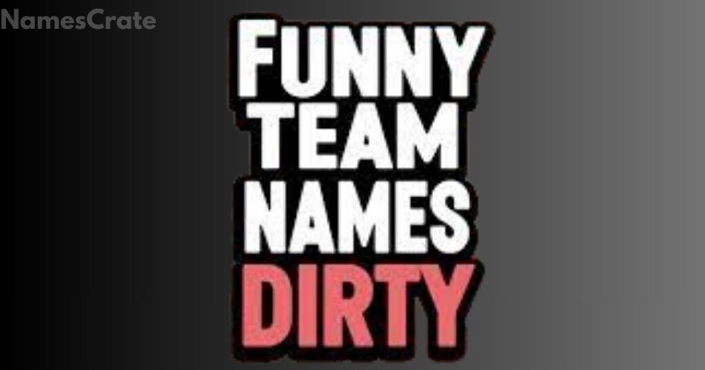 Cool Names Dirty