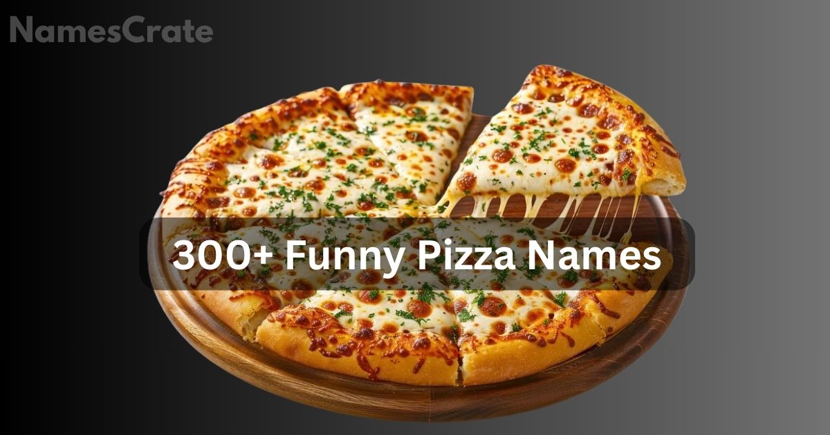 Funny Pizza Names