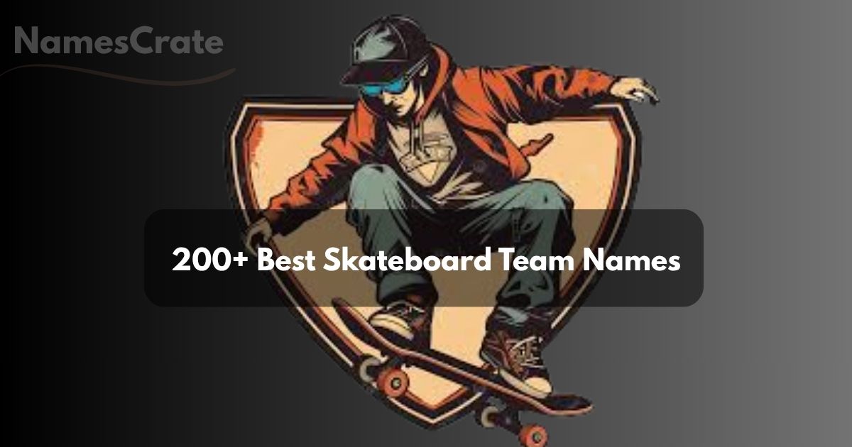 Skateboard Team Names